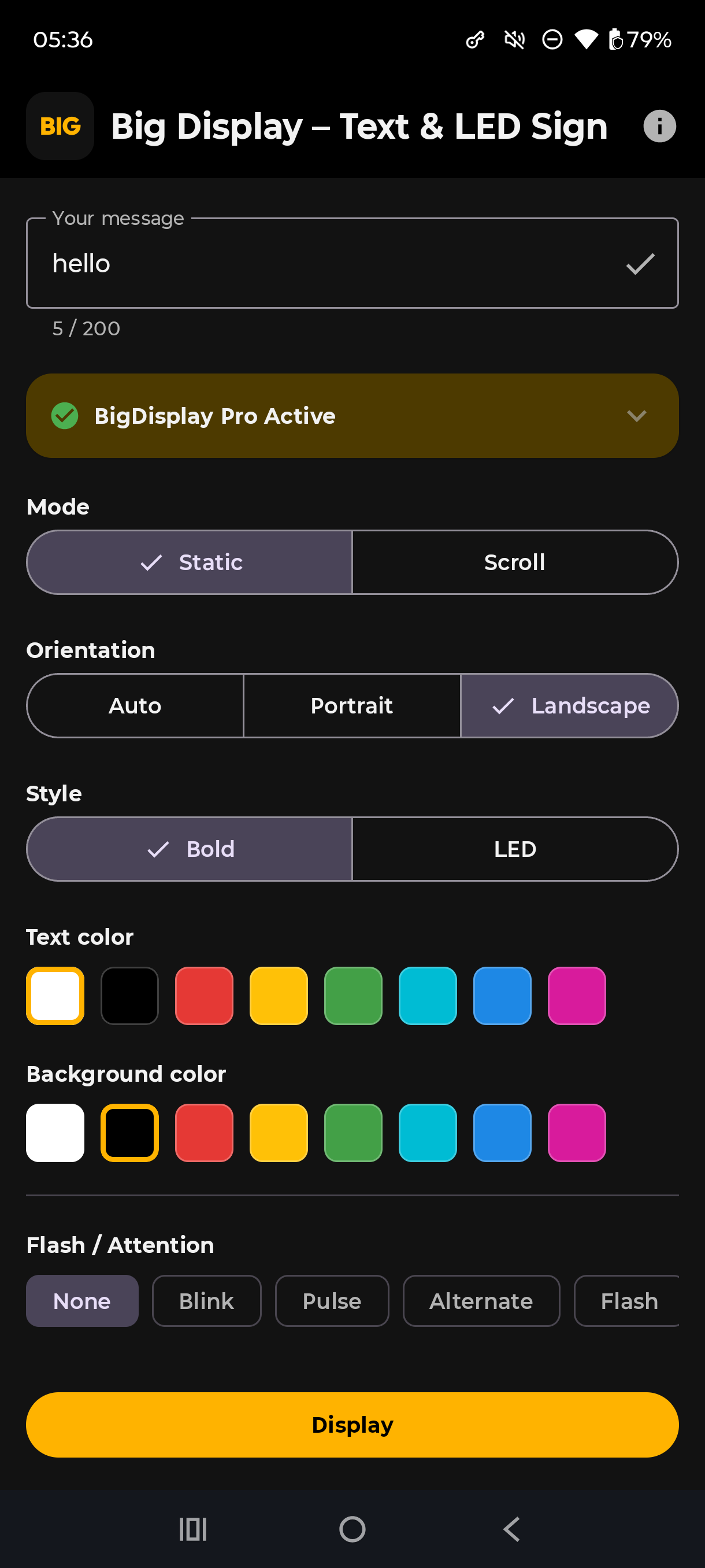 Big Display editor screen showing message input, mode, orientation, style, and color pickers